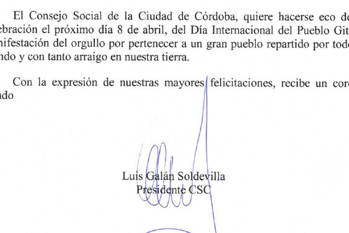 El Presidente del CSC, en nombre del Consejo Social de la Ciudad de Córdoba, traslada a D. Juan de Dios Ramirez-Heredia Montoya, Presidente de la Unión Romaní y Vicepresidente de la Unión Romaní Internacional, carta de apoyo a la celebración, el próximo d